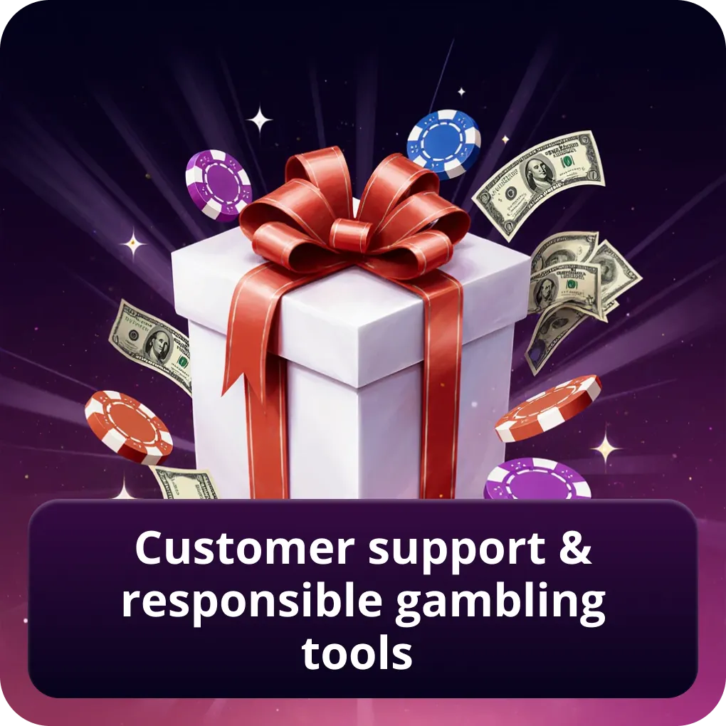 Customer support & responsible gambling tools